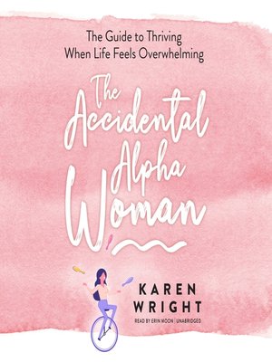 cover image of The Accidental Alpha Woman